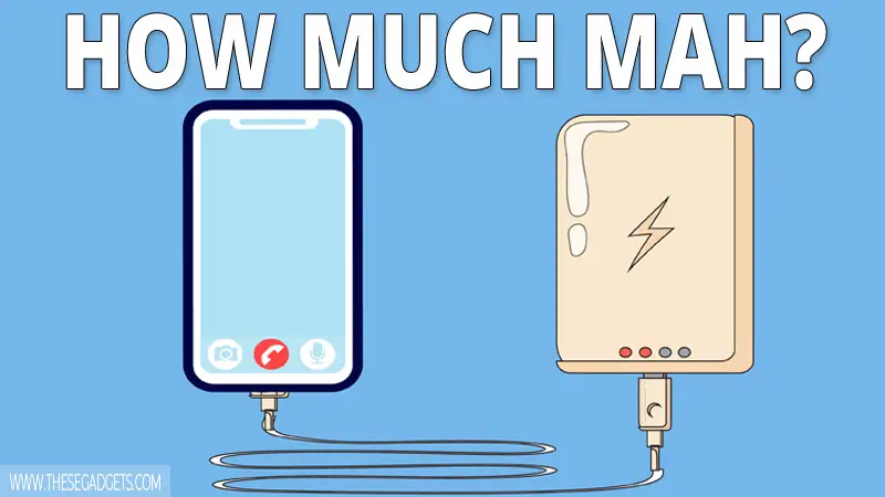How much mAh does a power bank need to charge your phone? It depends on your phone battery capacity.